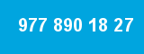 977 890 18 27